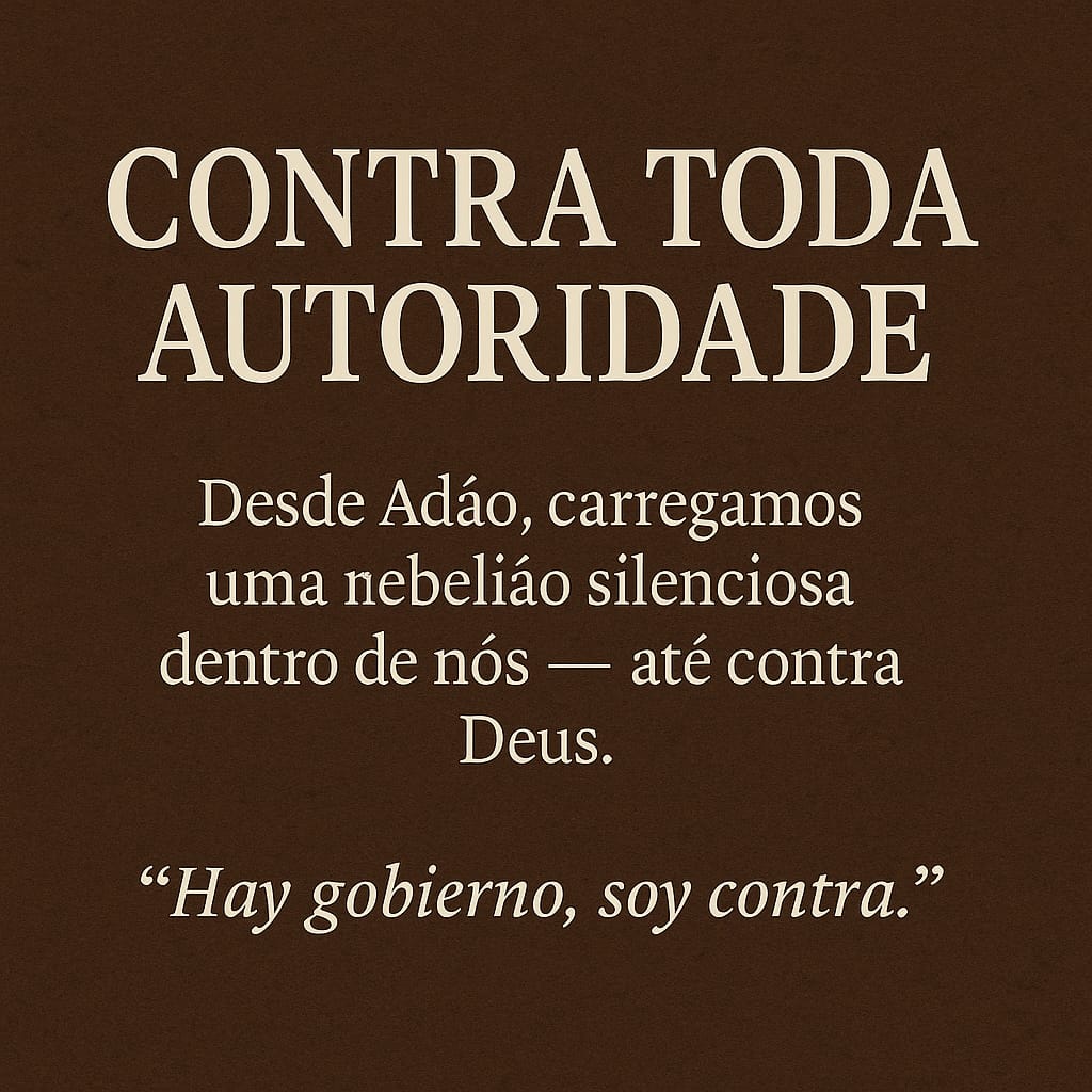 Contra toda autoridade