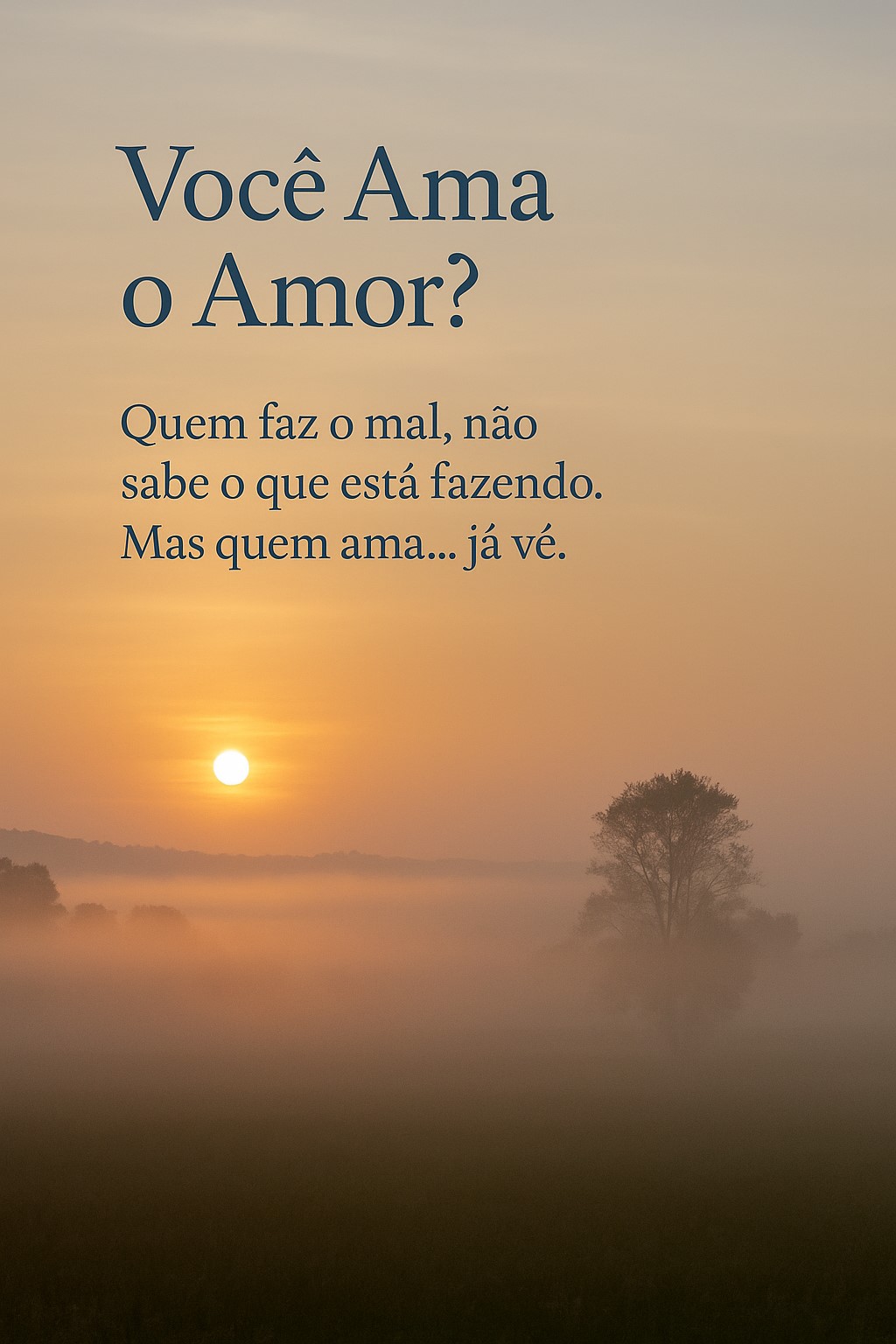 Você Ama o Amor?