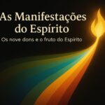 As manifestações do Espírito
