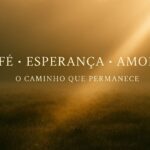 Fé Esperança Amor