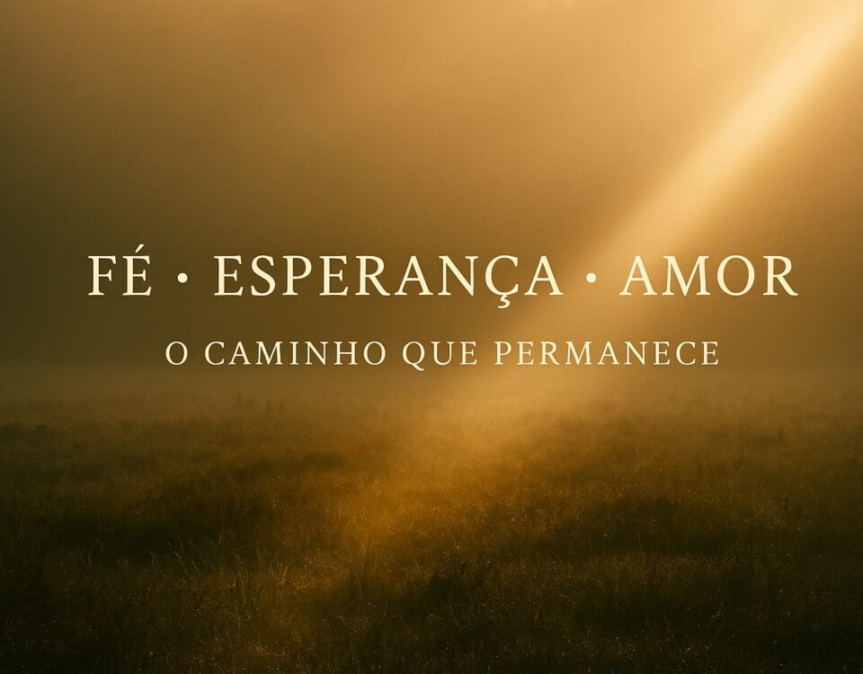Fé Esperança Amor