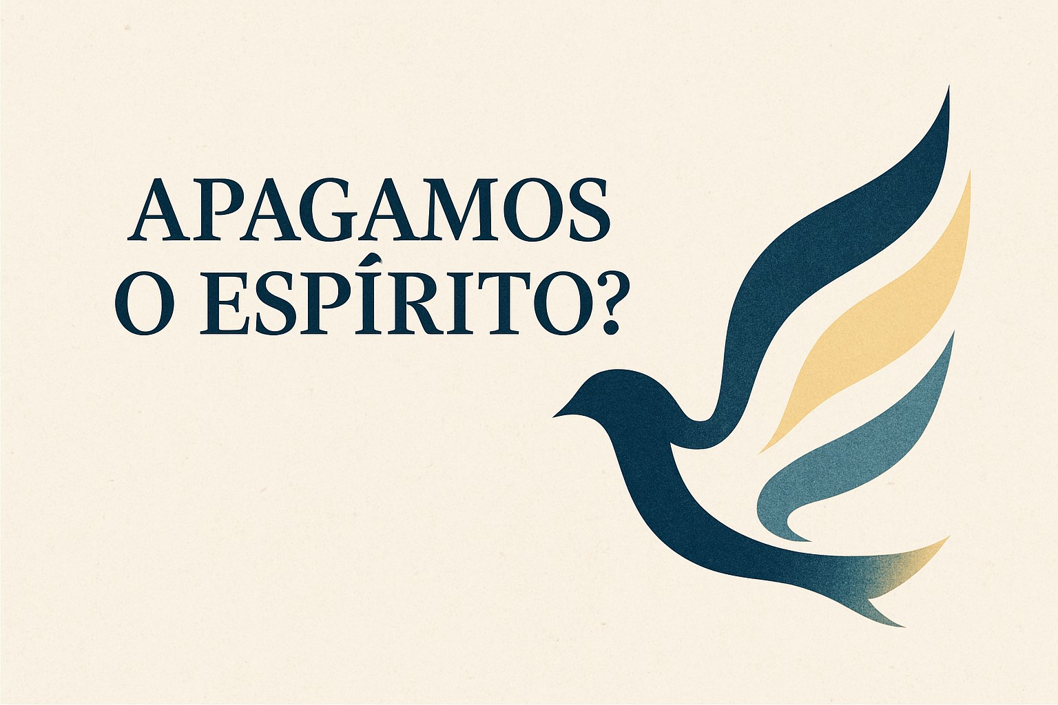 Apagamos o Espírito?