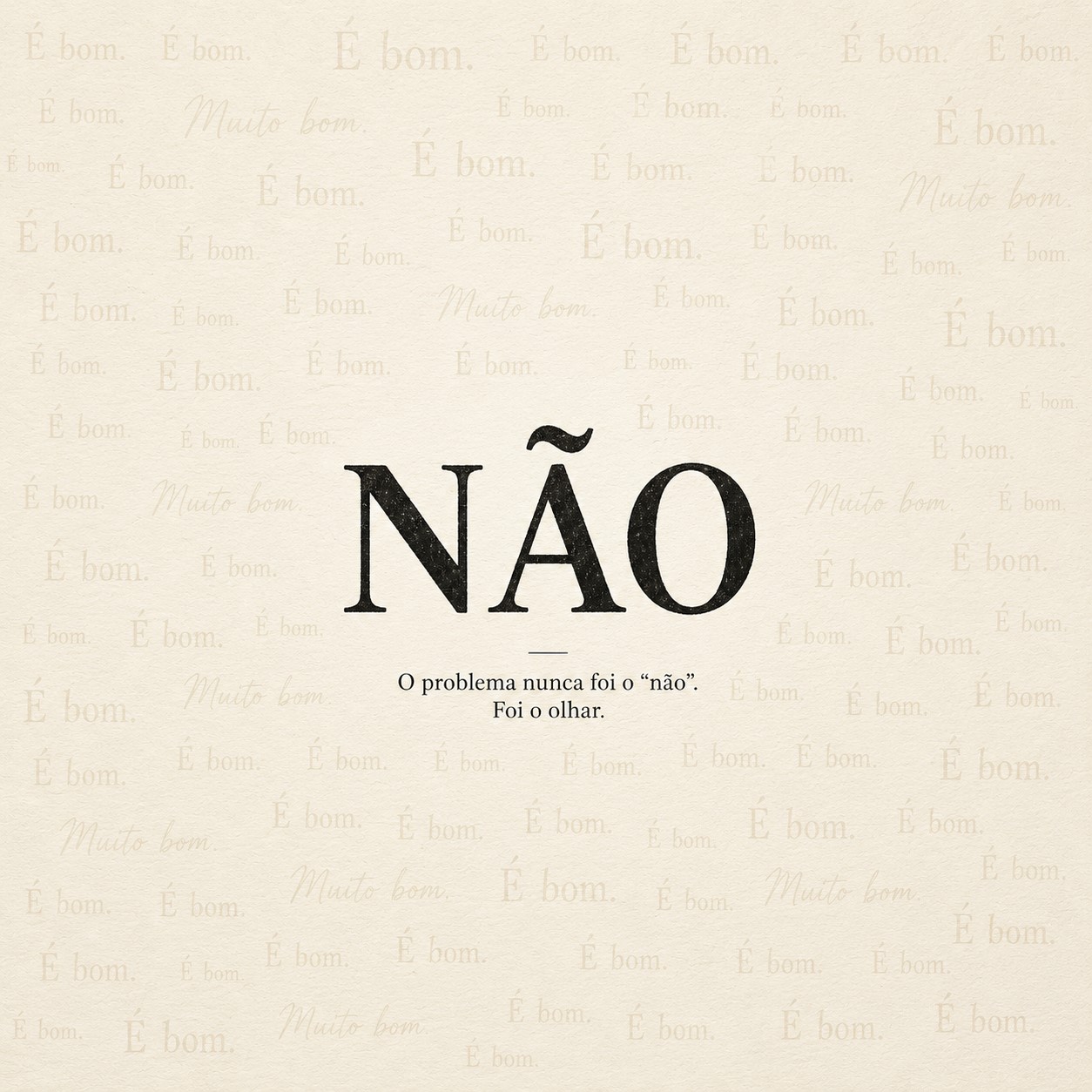 O primeiro “não” de Deus e o olhar