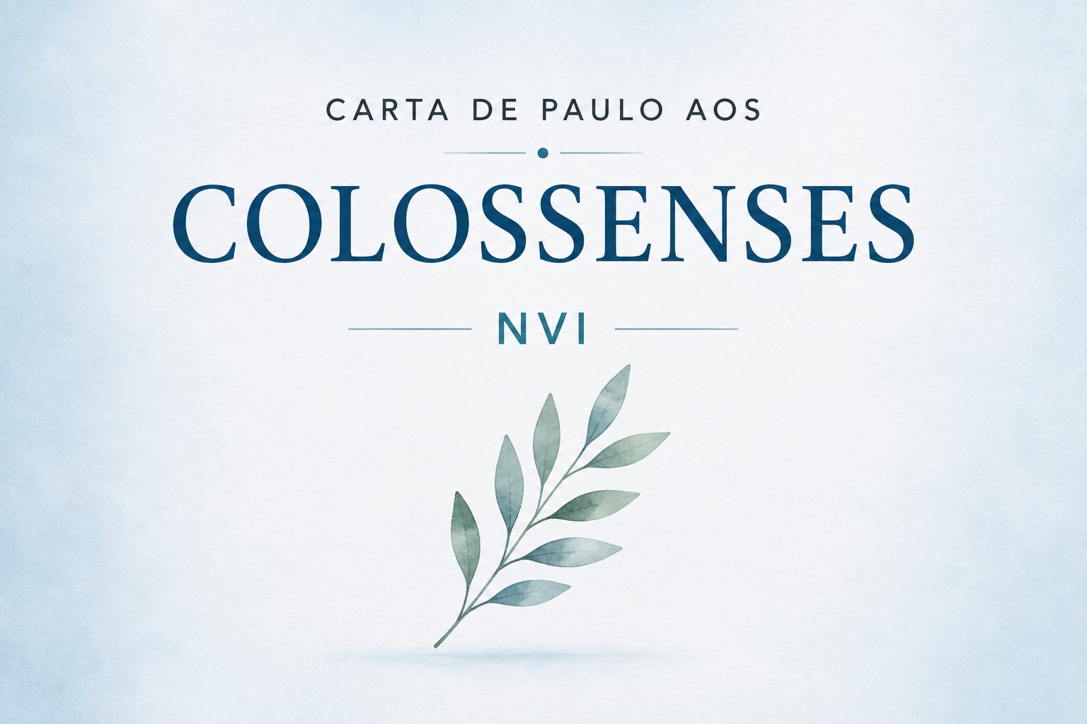 Carta de Paulo aos Colossenses — NVI, leitura contínua